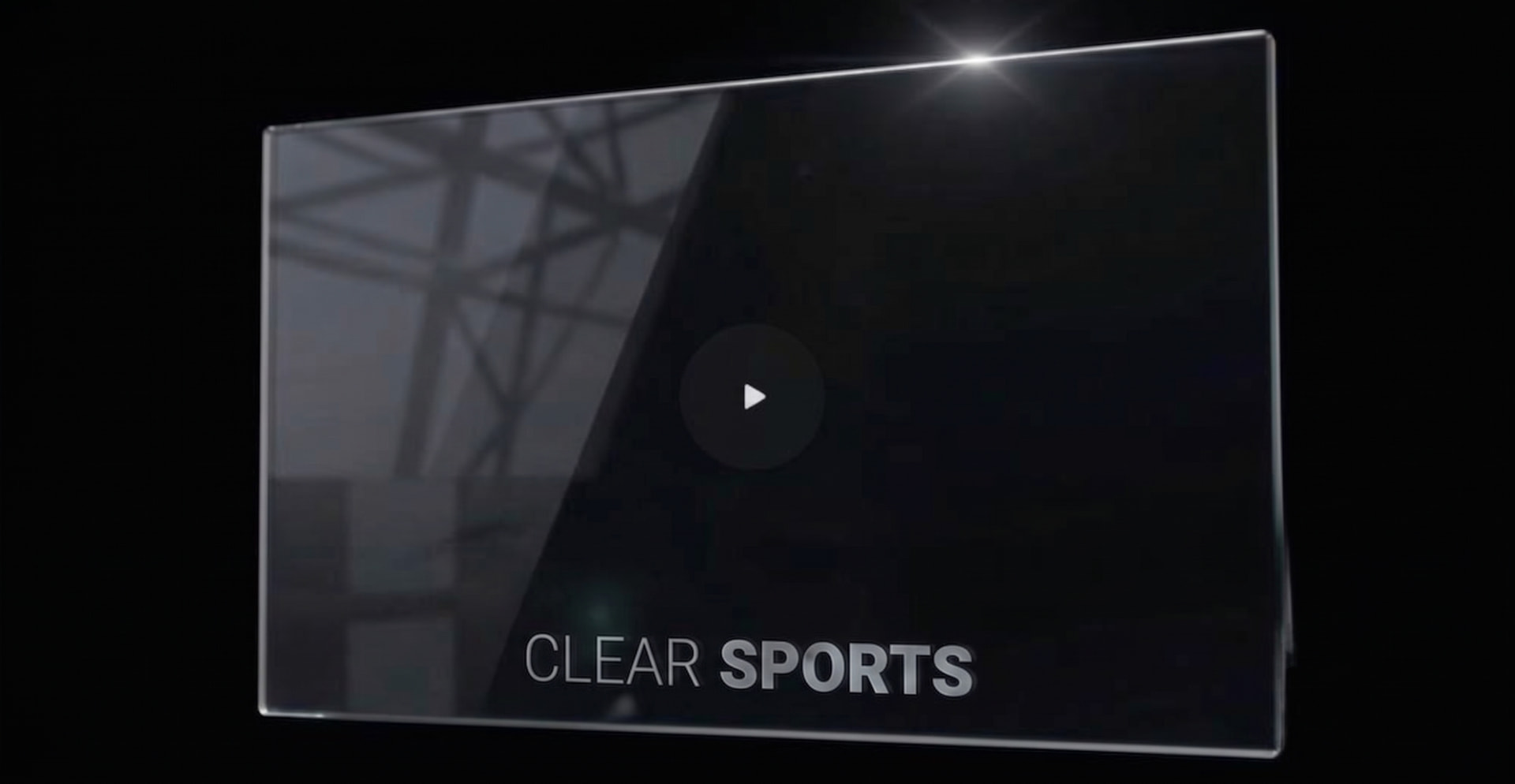 Clear Sports glass screen